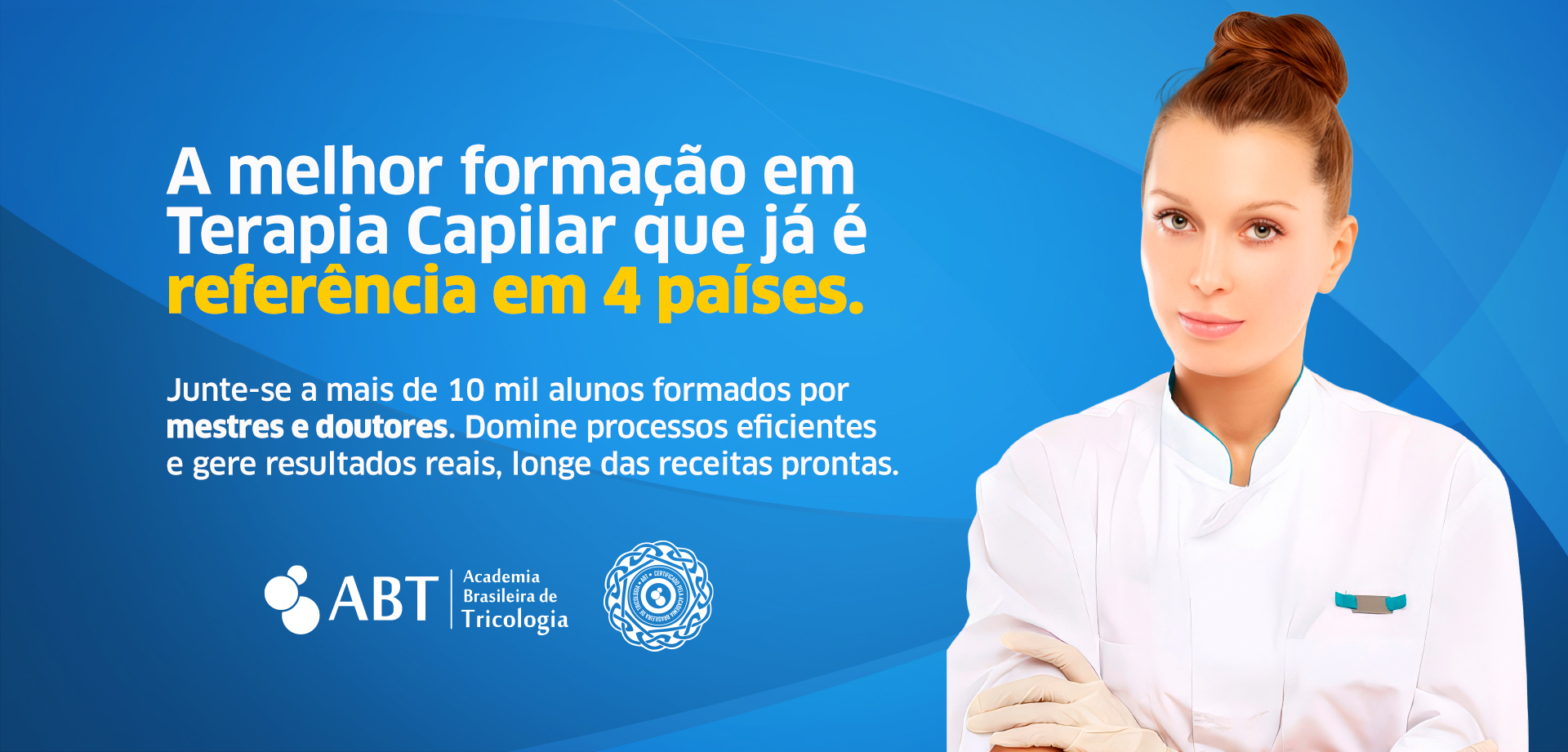 Banner oficial da Formação em Terapia Capilar da ABT – Academia Brasileira de Tricologia, curso reconhecido nacionalmente com foco em saúde capilar e formação profissional.